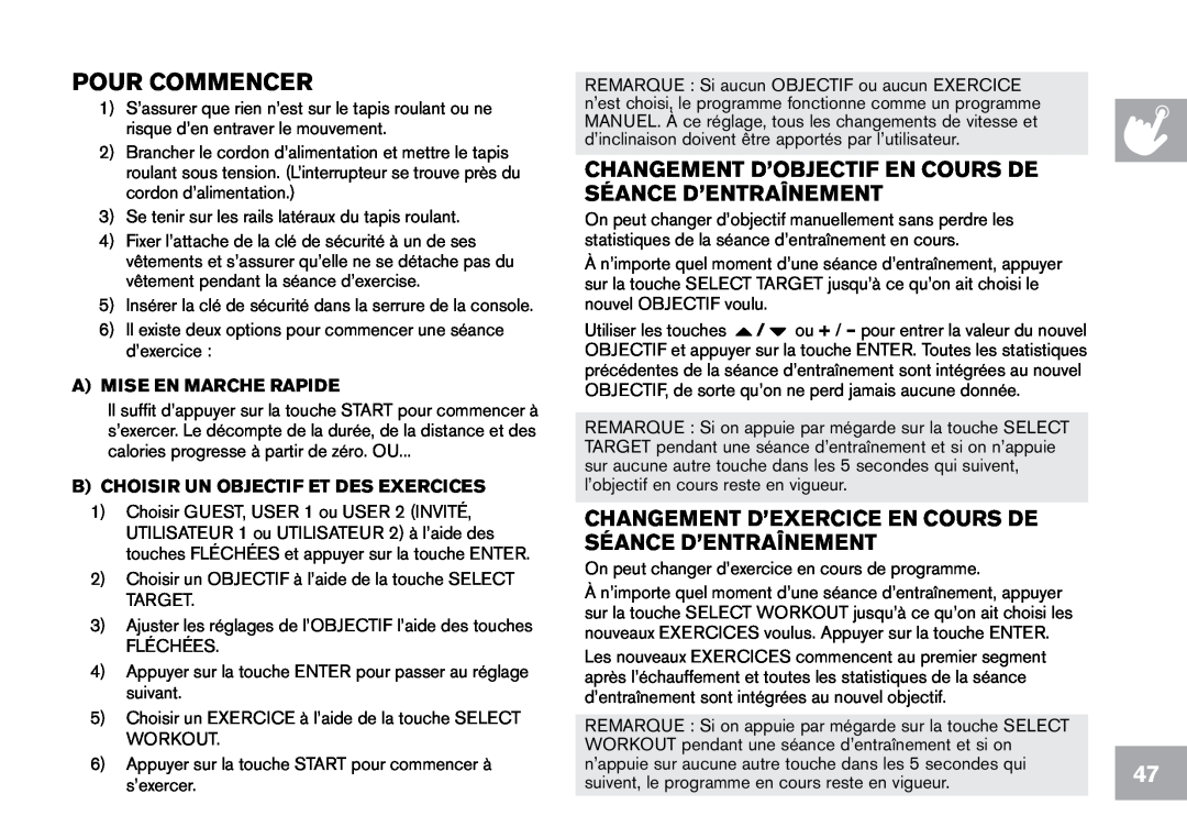 Horizon Fitness T203, CT7.1 owner manual Pour Commencer, Changement D’Objectif En Cours De Séance D’Entraînement 