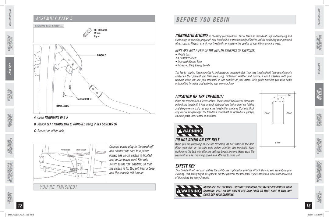 Horizon Fitness CT81 manual Before YOU Begin, Location of the Treadmill, YOU’RE Finished, Safety KEY 