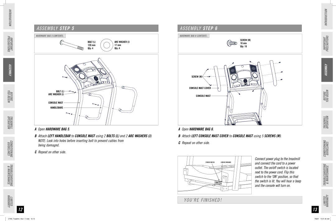 Horizon Fitness CT83 manual YOU’RE Finished, Being damaged Repeat on other side, Connect the cord to a power 