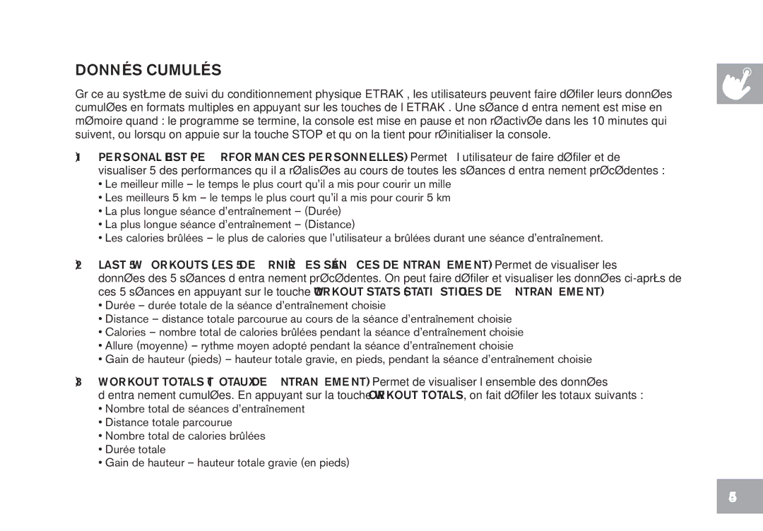 Horizon Fitness CT9.1 owner manual Données Cumulées 