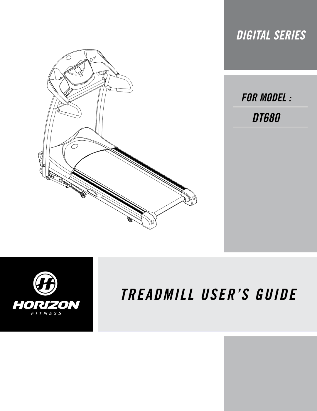 Horizon Fitness DT680 manual Treadmill USER’S Guide 