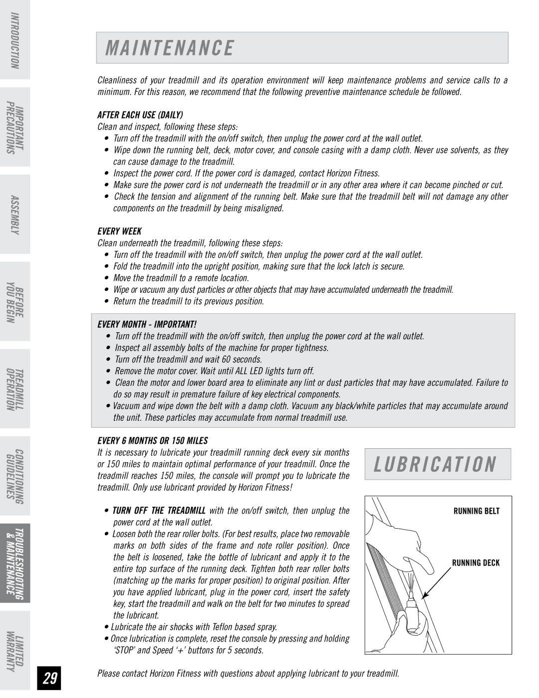 Horizon Fitness DT680 manual I N T E N a N C E, After Each USE Daily 