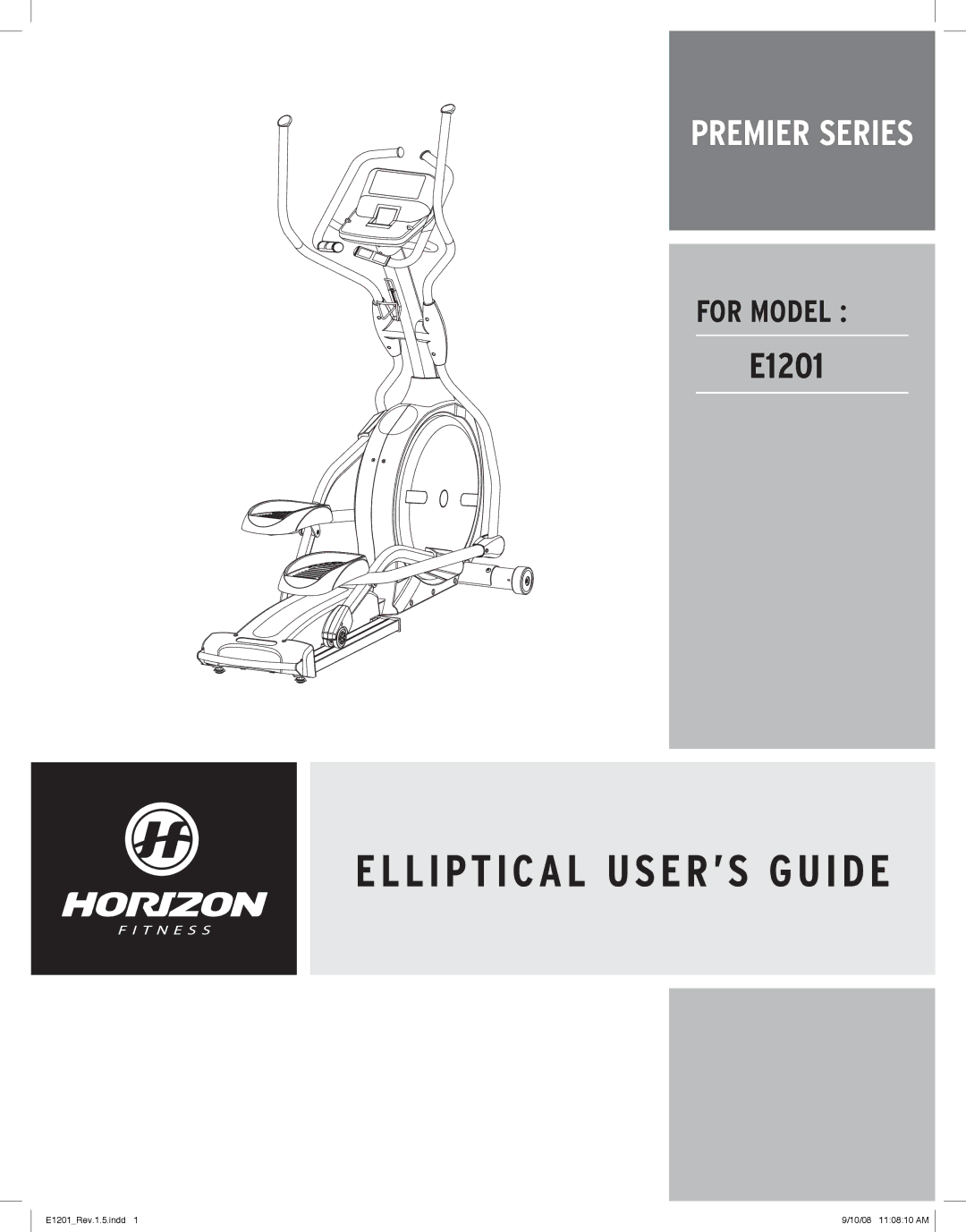 Horizon Fitness E1201 manual EL LIP Tical USER’S Guide 