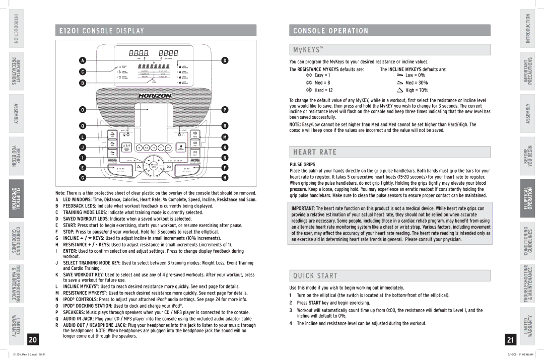 Horizon Fitness E1201 manual Console Operation, Heart Rate, Resistance MyKeys defaults are, Pulse Grips 