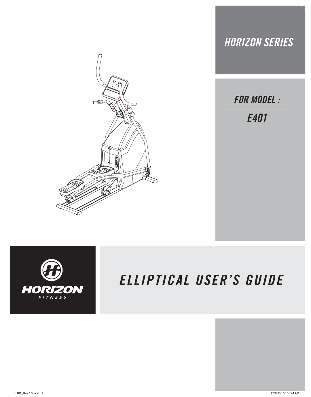 Horizon Fitness E401 manual L I P T I C a L USER’S Guide 