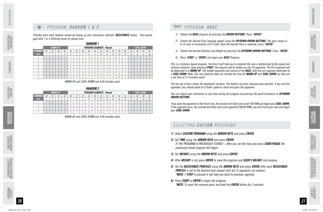 Horizon Fitness E5 manual Program Random 1, O G R a M Race, Selecting Custom Programs 