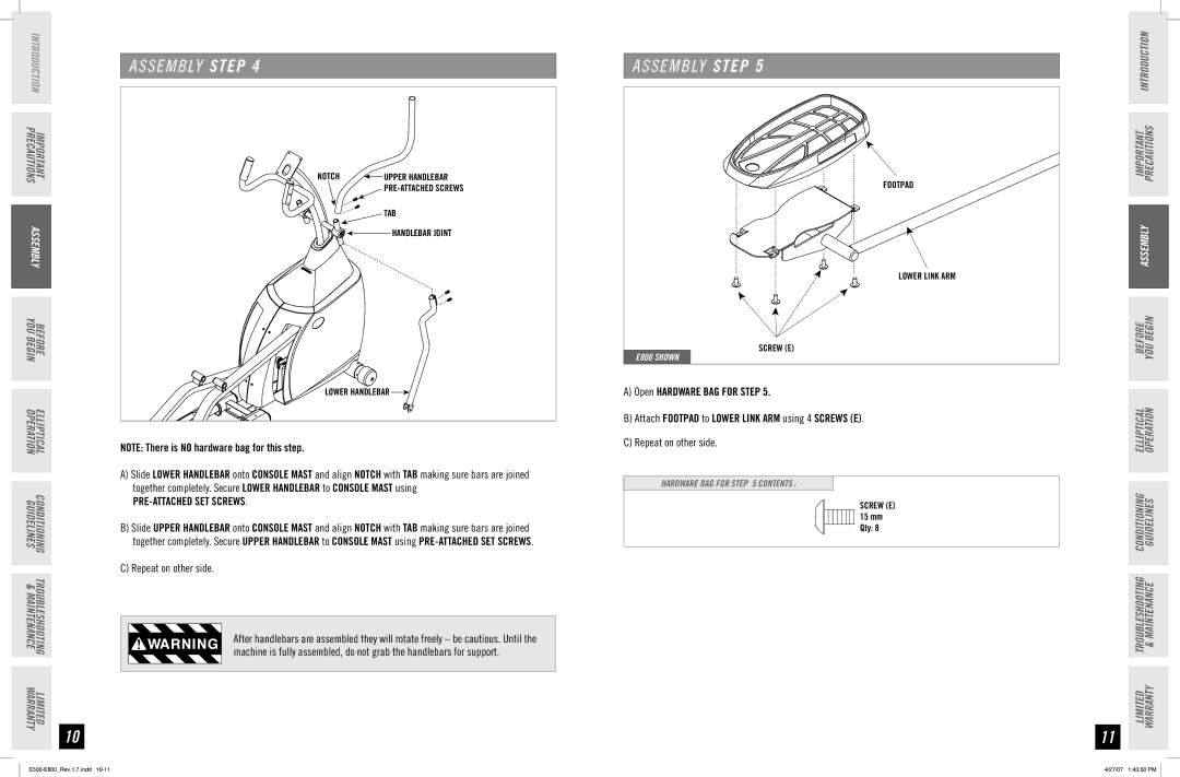 Horizon Fitness E500, E800, E700 manual PRE-ATTACHED SET Screws 