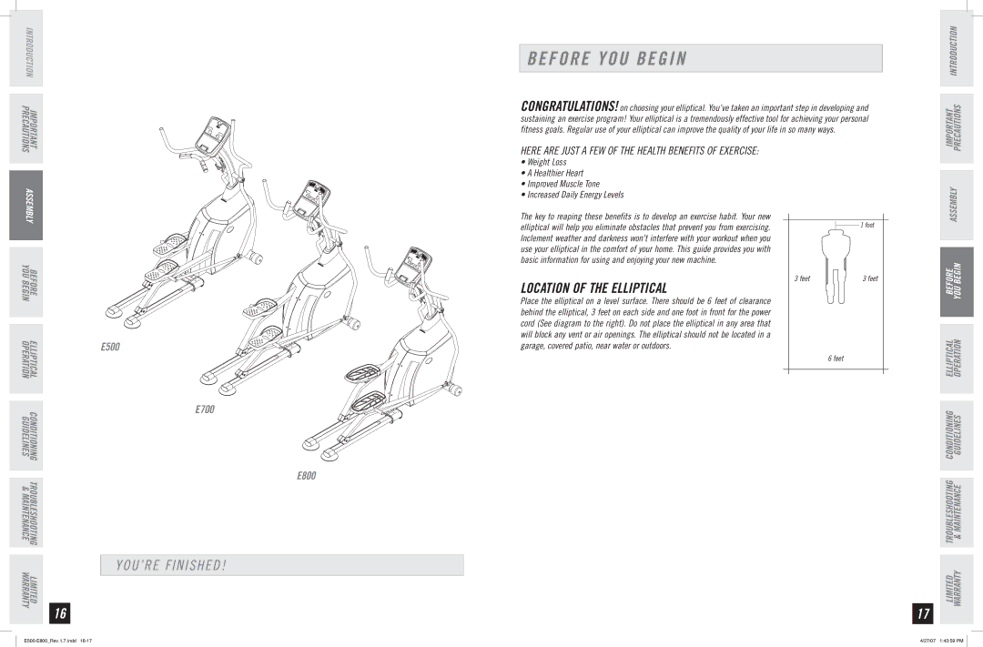 Horizon Fitness manual Before YOU Begin, YOU’RE Finished, Location of the Elliptical, E500 E700 E800 