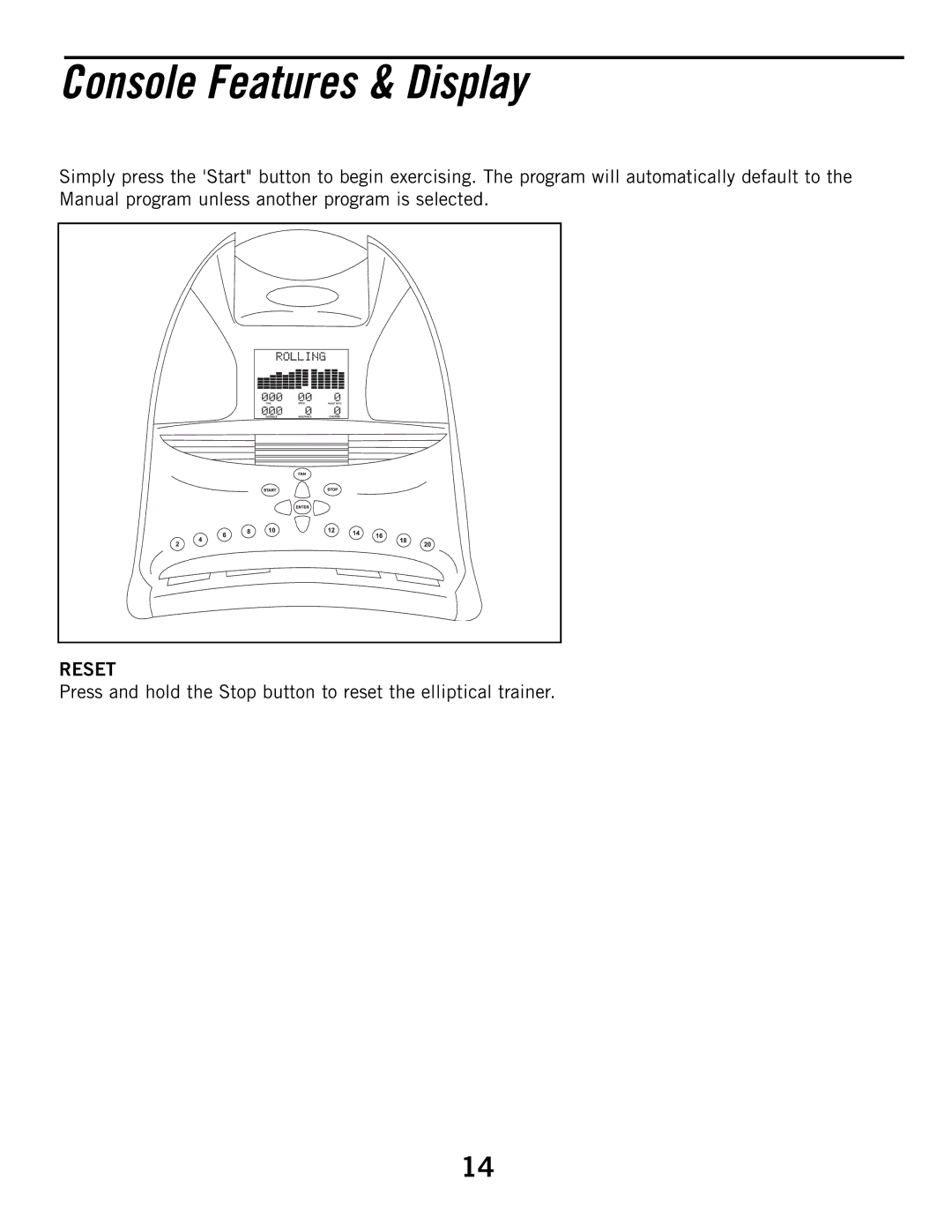 Horizon Fitness E6050 manual Console Features & Display, Reset 