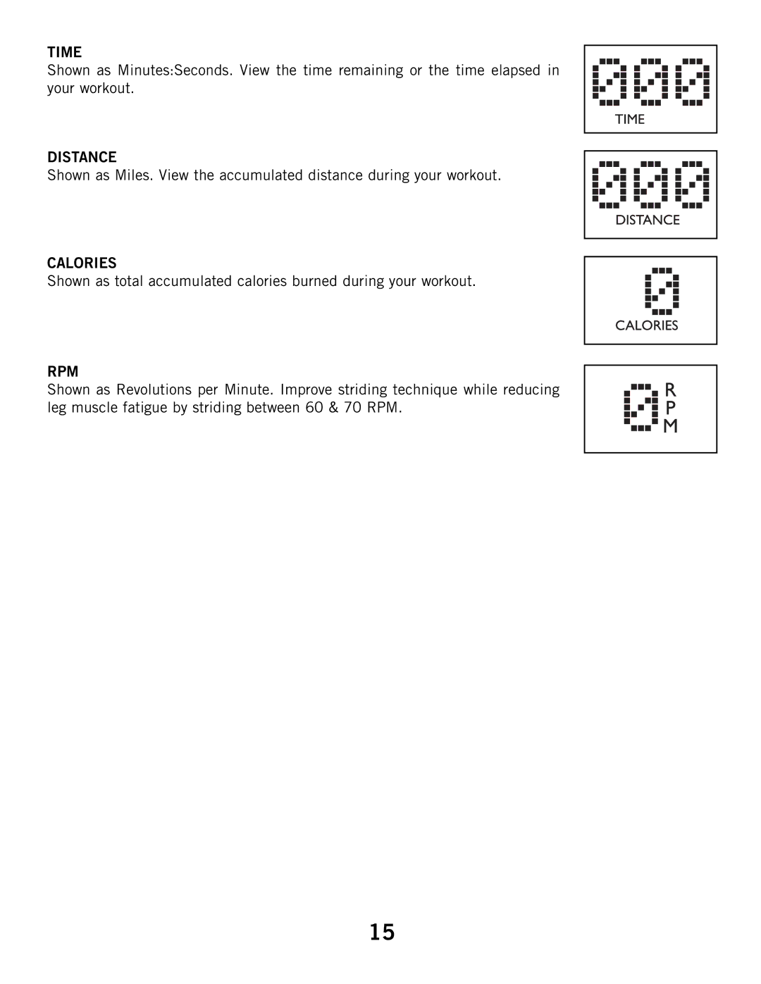 Horizon Fitness E6050 manual Time, Distance, Calories, Rpm 