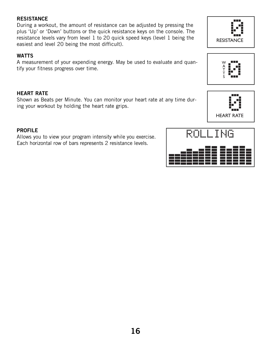 Horizon Fitness E6050 manual Resistance, Watts, Heart Rate, Profile 