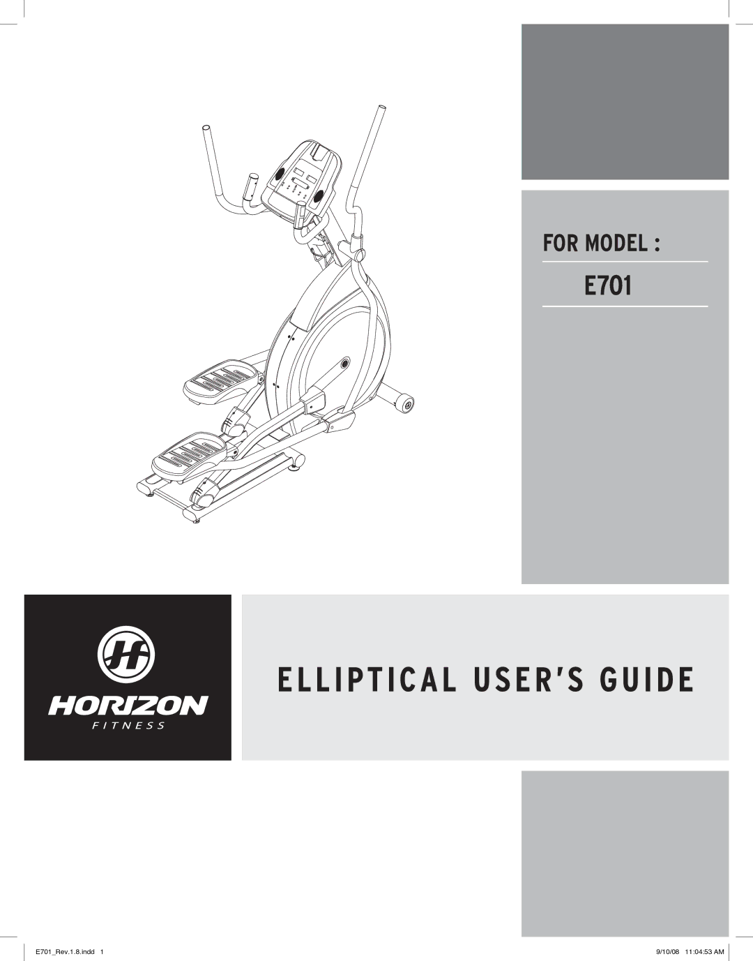 Horizon Fitness E701 manual Elliptical USER’S Guide 