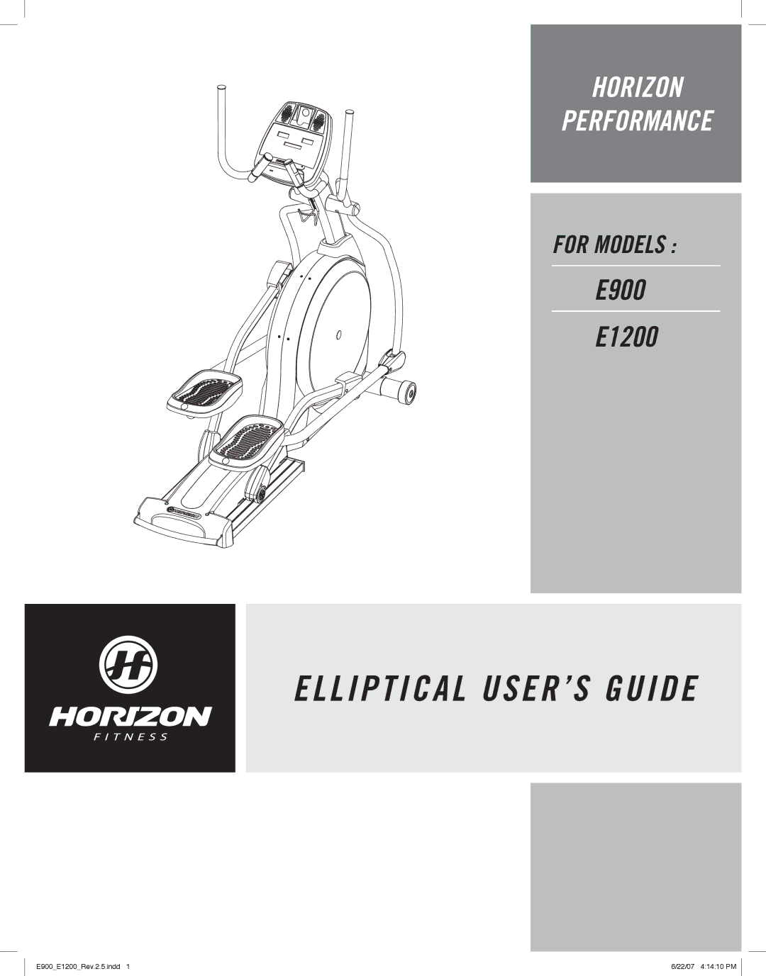 Horizon Fitness E1200, E900 manual Elliptical USER’S Guide 