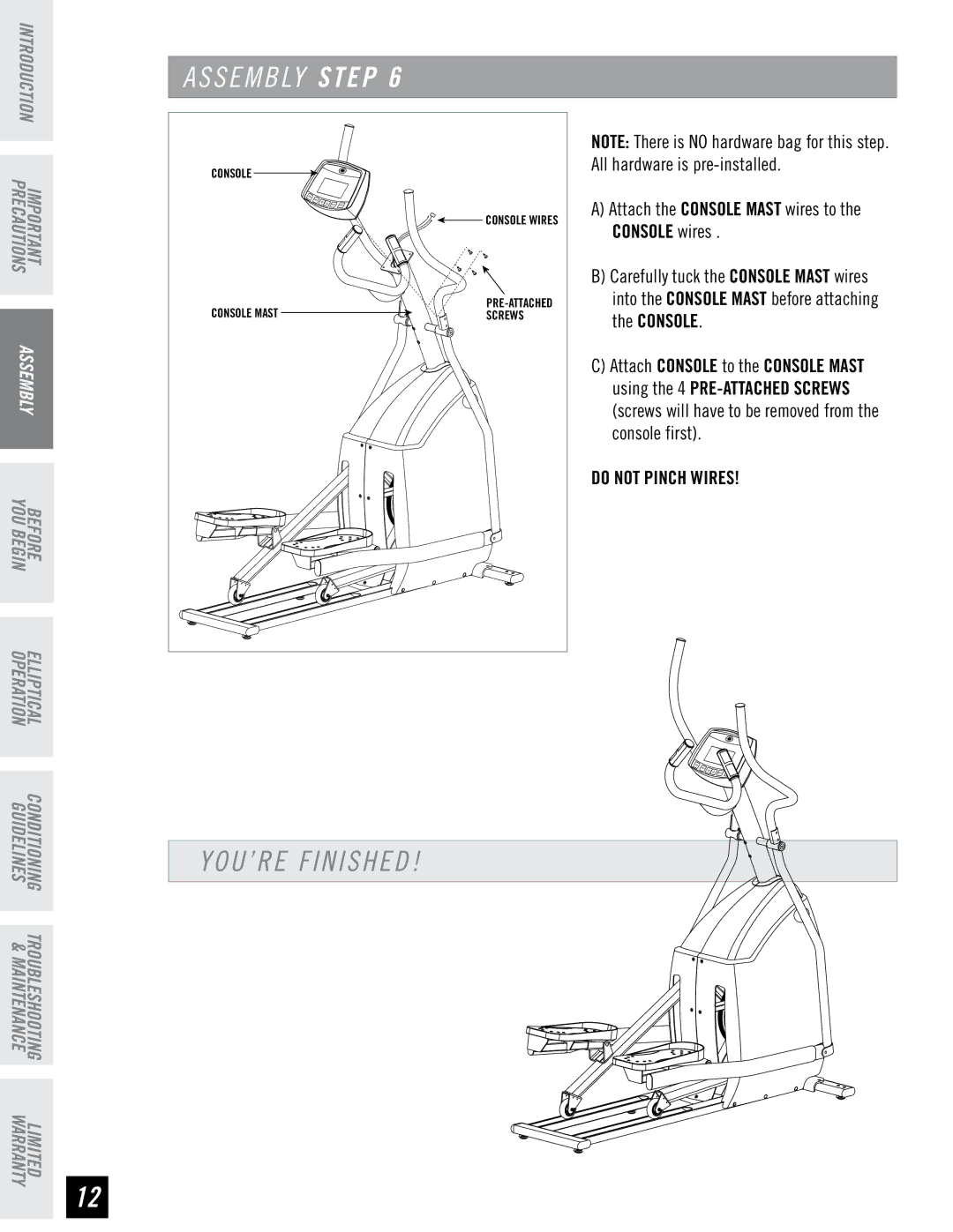 Horizon Fitness EG5 manual YOU’RE Finished, Console wires 