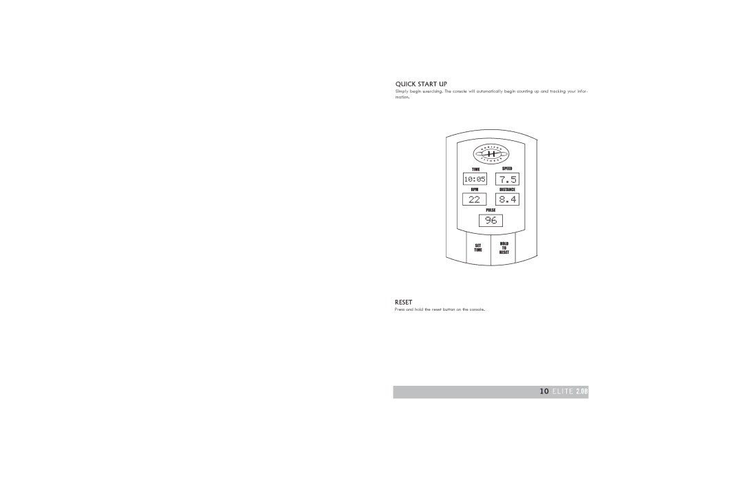 Horizon Fitness ELITE 3.0B, ELITE 2.0B manual Quick Start UP, Reset 