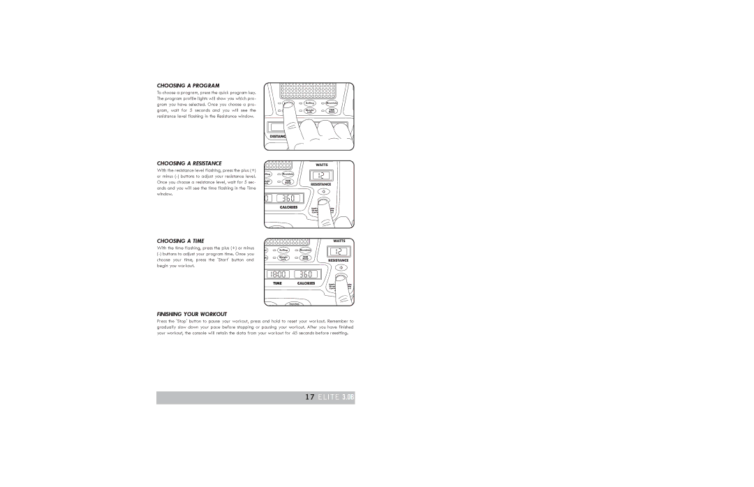 Horizon Fitness ELITE 2.0B, ELITE 3.0B manual Choosing a Program, Choosing a Resistance, Choosing a Time 