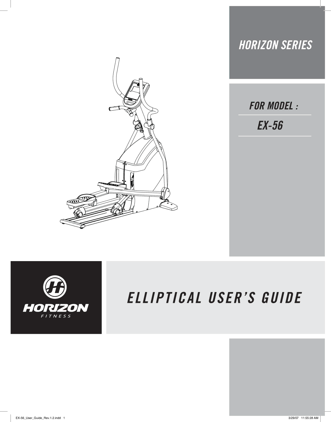 Horizon Fitness EX-56 manual L I P T I C a L USER’S Guide 