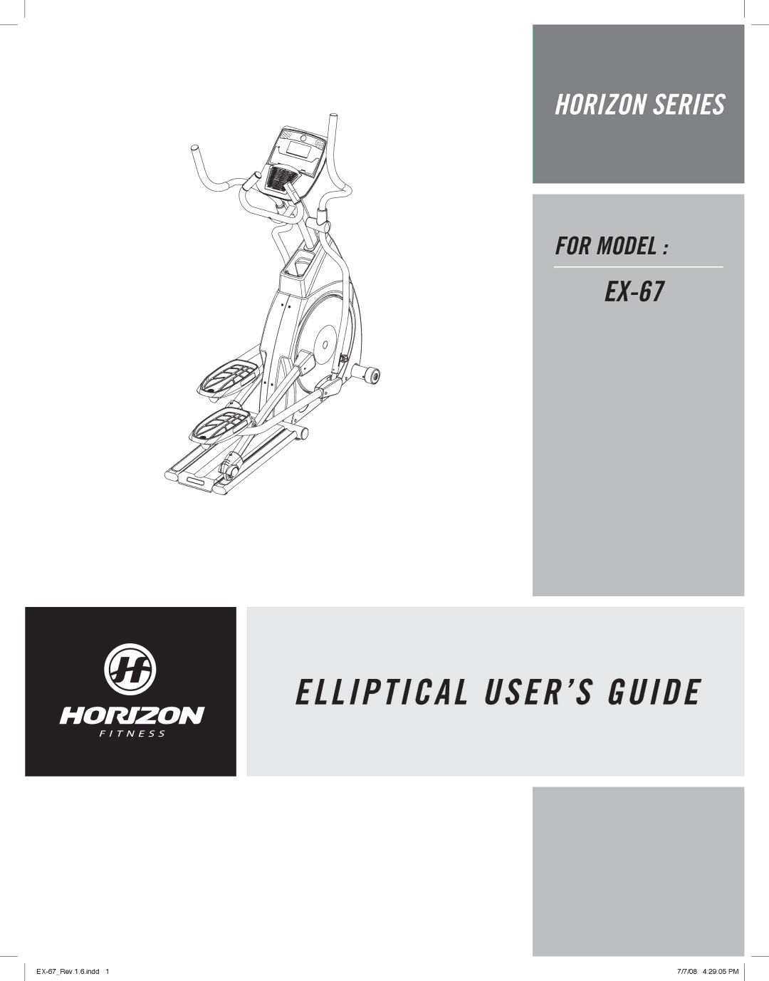 Horizon Fitness EX-67 manual Elliptical USER’S Guide 