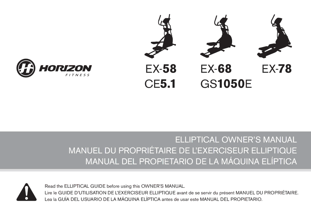 Horizon Fitness EX-68, EX-78, EX-58 owner manual CE5.1 GS1050E 