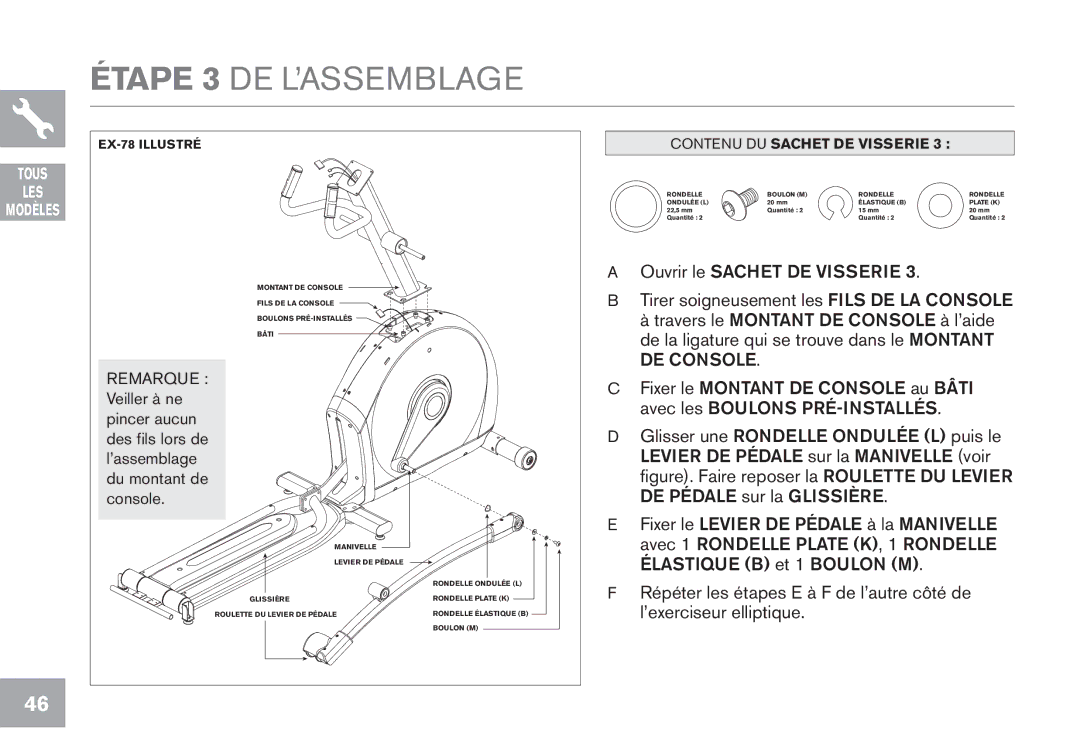 Horizon Fitness GS1050E, EX-68, EX-78, CE5.1, EX-58 owner manual Étape 3 DE L’ASSEMBLAGE, Tous LES Modèles 