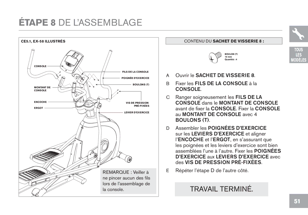 Horizon Fitness GS1050E, EX-68, EX-78, CE5.1, EX-58 owner manual Étape 8 DE L’ASSEMBLAGE, Console 