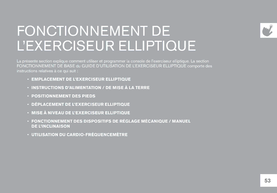 Horizon Fitness CE5.1, EX-68, GS1050E, EX-78, EX-58 owner manual Fonctionnement DE L’EXERCISEUR Elliptique 