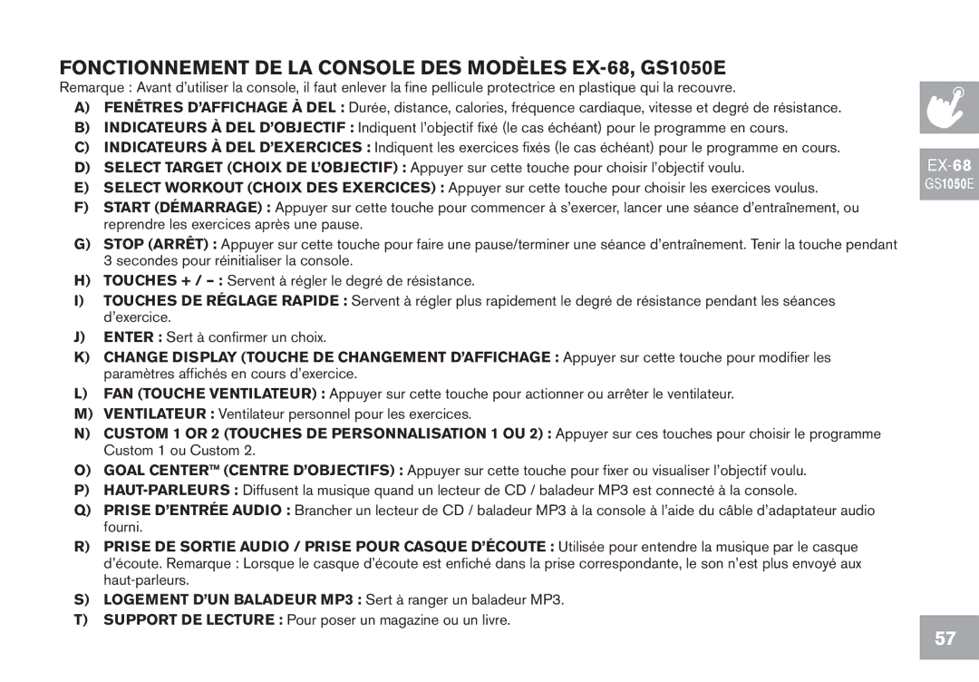 Horizon Fitness EX-78, CE5.1, EX-58 owner manual Fonctionnement DE LA Console DES Modèles EX-68, GS1050E 