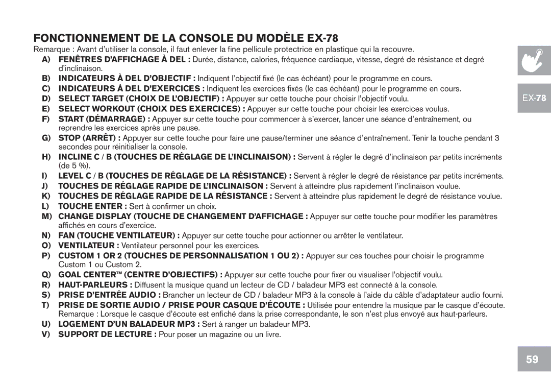 Horizon Fitness EX-58, EX-68, GS1050E, CE5.1 owner manual Fonctionnement DE LA Console DU Modèle EX-78 