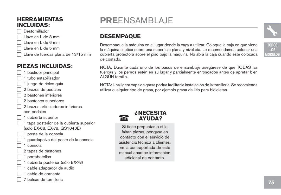 Horizon Fitness EX-68, GS1050E, EX-78 Preensamblaje, Herramientas Incluidas, Piezas Incluidas, Desempaque, ¿Necesita Ayuda? 