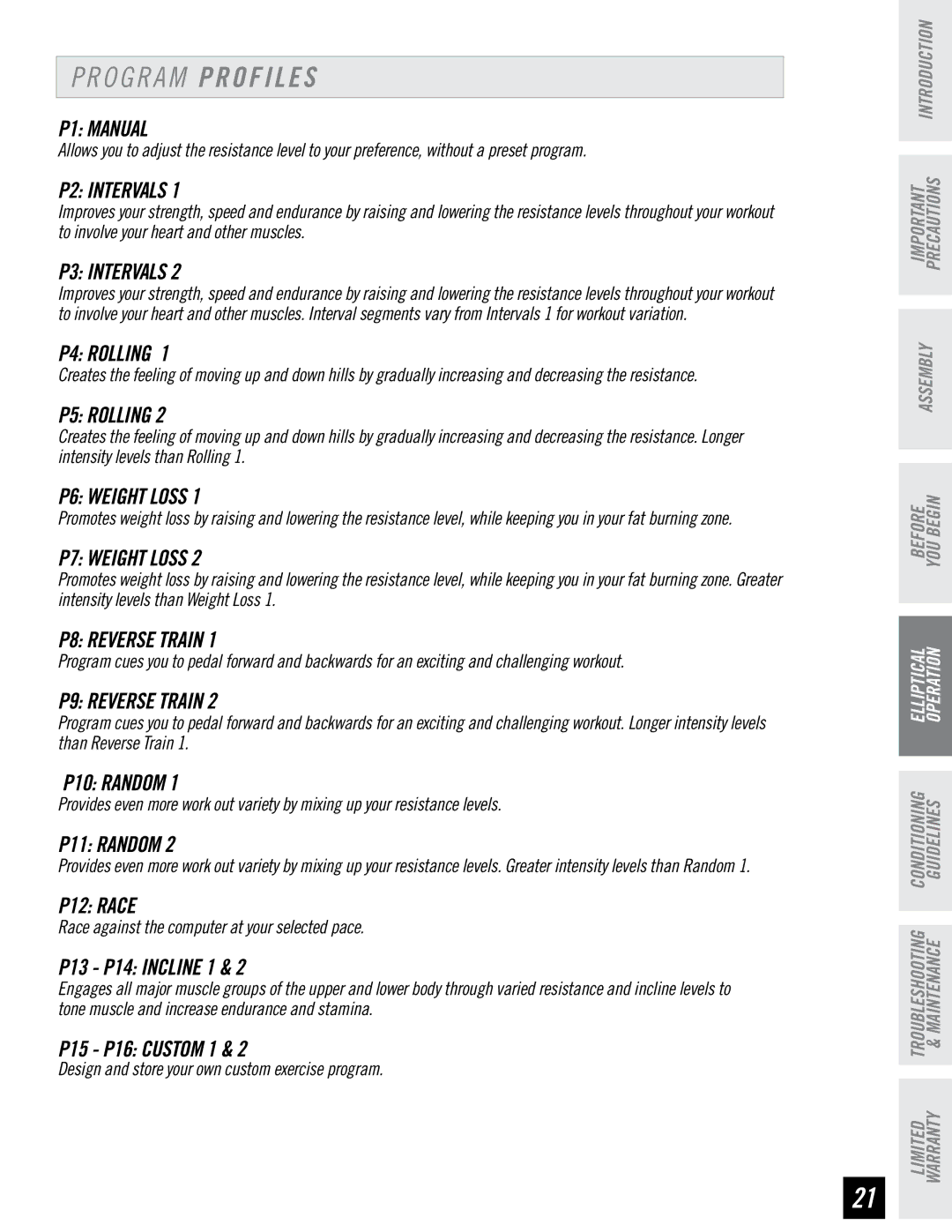 Horizon Fitness EX-76 P5 Rolling, P7 Weight Loss, P8 Reverse Train, P9 Reverse Train, P10 Random, P11 Random, P12 Race 