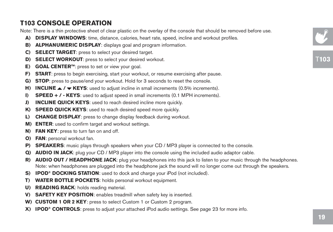 Horizon Fitness GS950T, CT7.1, T102 owner manual T103 Console Operation 