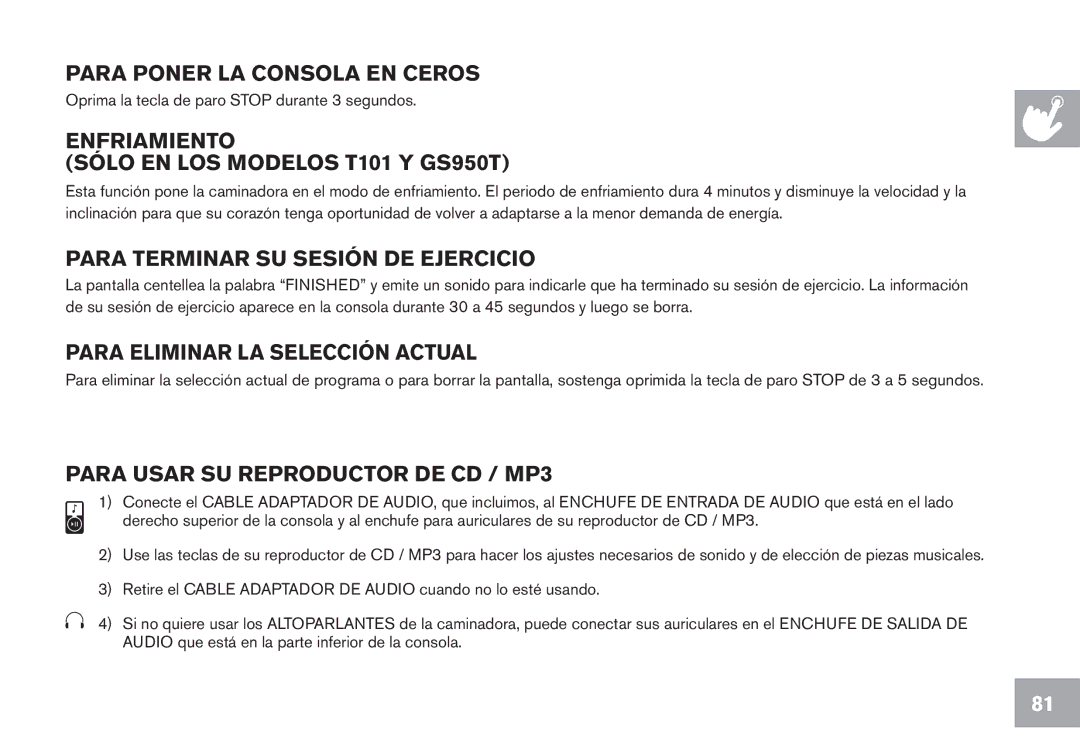 Horizon Fitness CT7.1, T102, T103 owner manual Para Poner LA Consola EN Ceros, Enfriamiento Sólo EN LOS Modelos T101 Y GS950T 