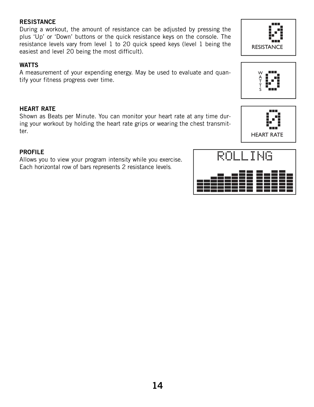 Horizon Fitness HZ, R52HR manual Resistance, Watts, Heart Rate, Profile 