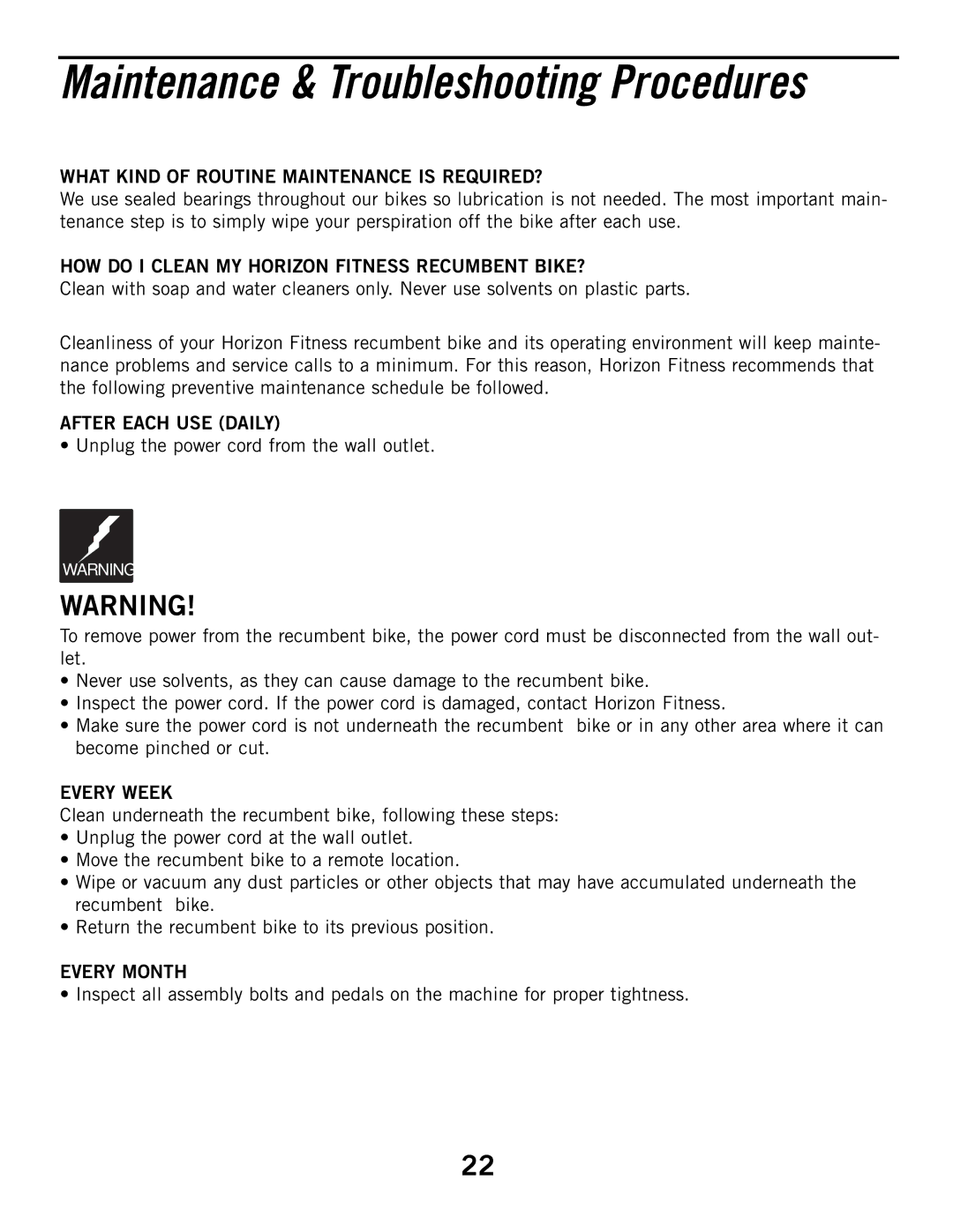 Horizon Fitness HZ, R52HR What Kind of Routine Maintenance is REQUIRED?, HOW do I Clean MY Horizon Fitness Recumbent BIKE? 