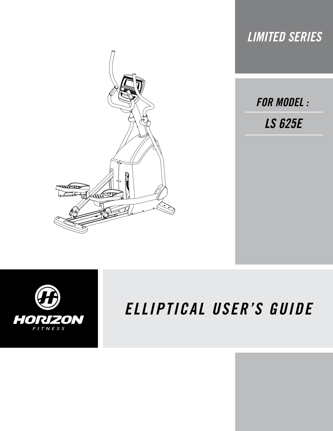 Horizon Fitness LS 625E manual L I P T I C a L USER’S Guide 