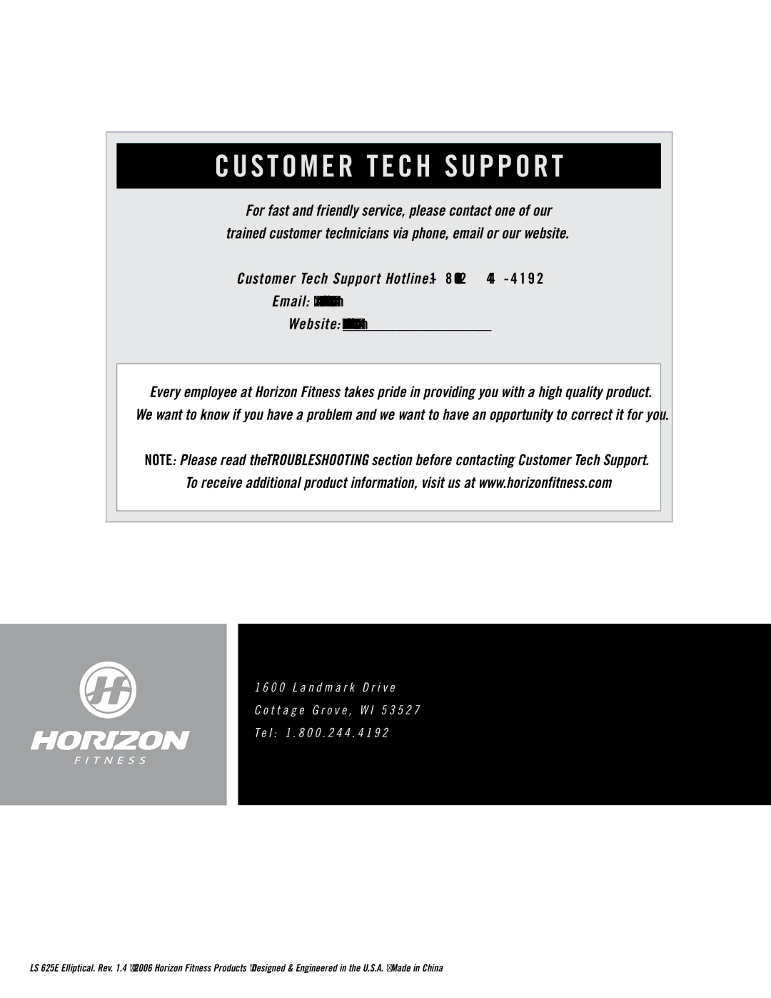 Horizon Fitness LS 625E manual Customer Tech Support 