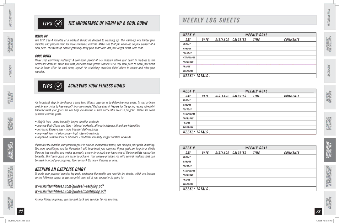 Horizon Fitness LS 645E manual Weekly LOG Sheets, Achieving Your Fitness Goals, Keeping AN Exercise Diary 