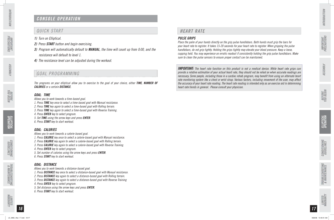 Horizon Fitness LS 645E manual Console Operation, Quick Start, Goal Programming, Heart Rate 
