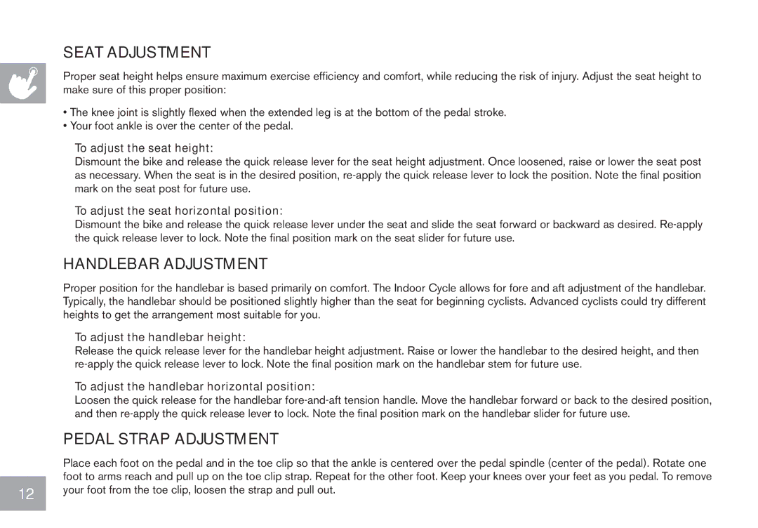 Horizon Fitness P8000 owner manual Seat Adjustment, Handlebar Adjustment, Pedal Strap Adjustment 