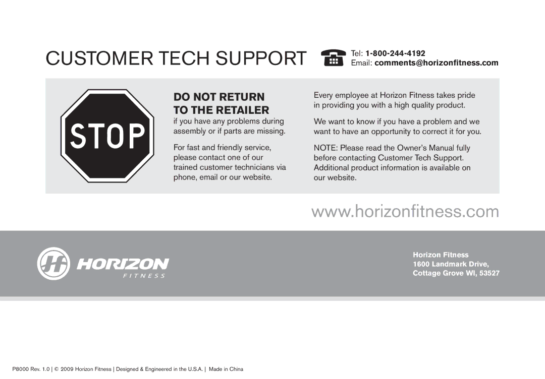 Horizon Fitness P8000 owner manual Customer Tech Support, Do not Return to the Retailer 