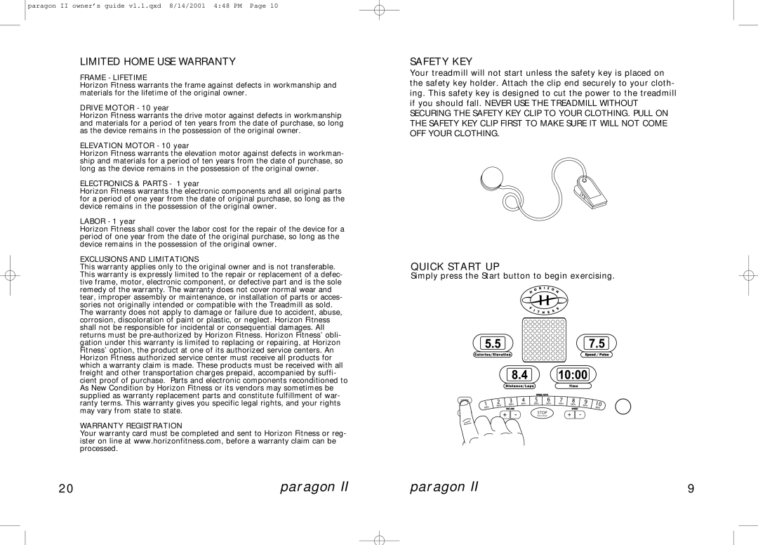 Horizon Fitness PARAGON II manual Limited Home USE Warranty, Safety KEY, Quick Start UP 