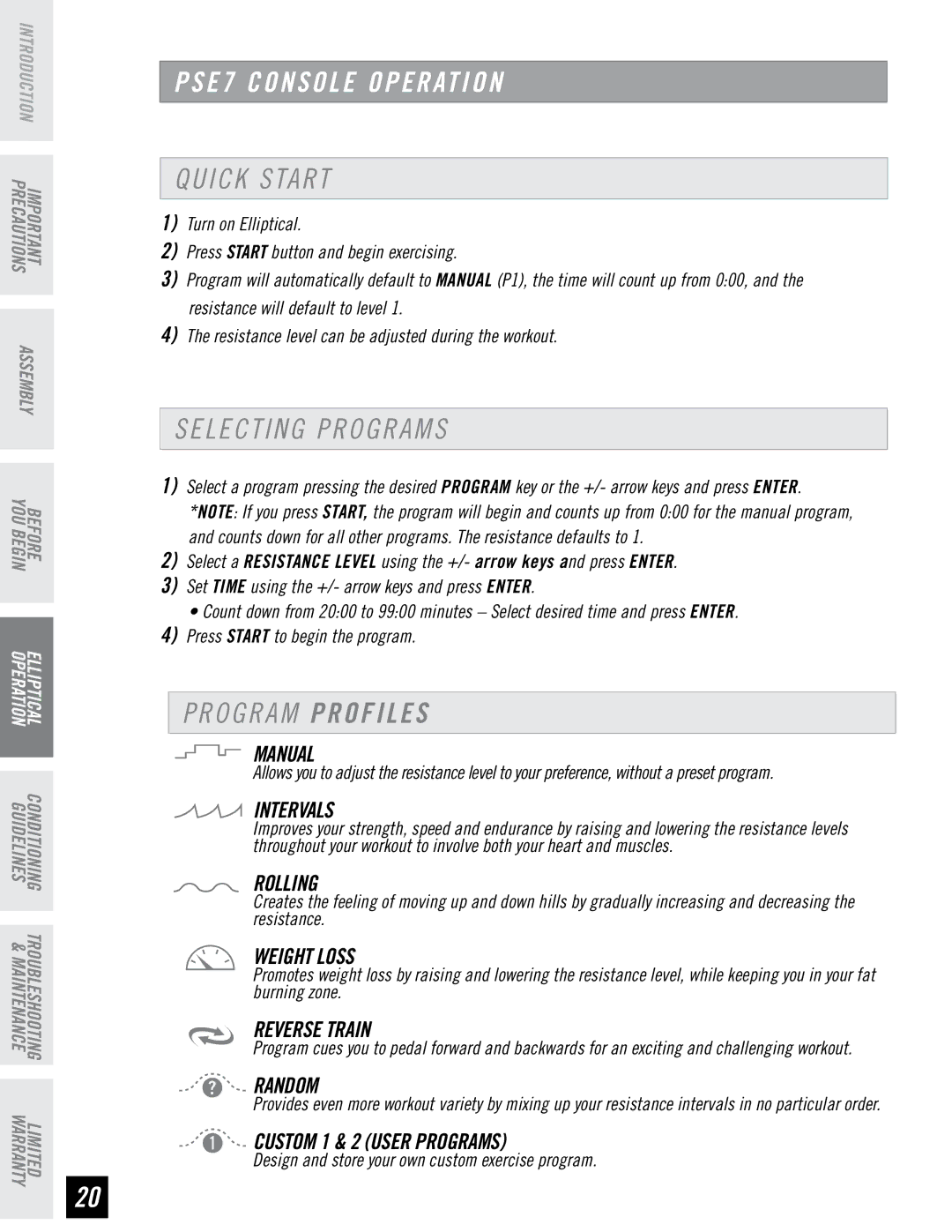 Horizon Fitness PSE7 manual Quick Start, Selecting Programs 