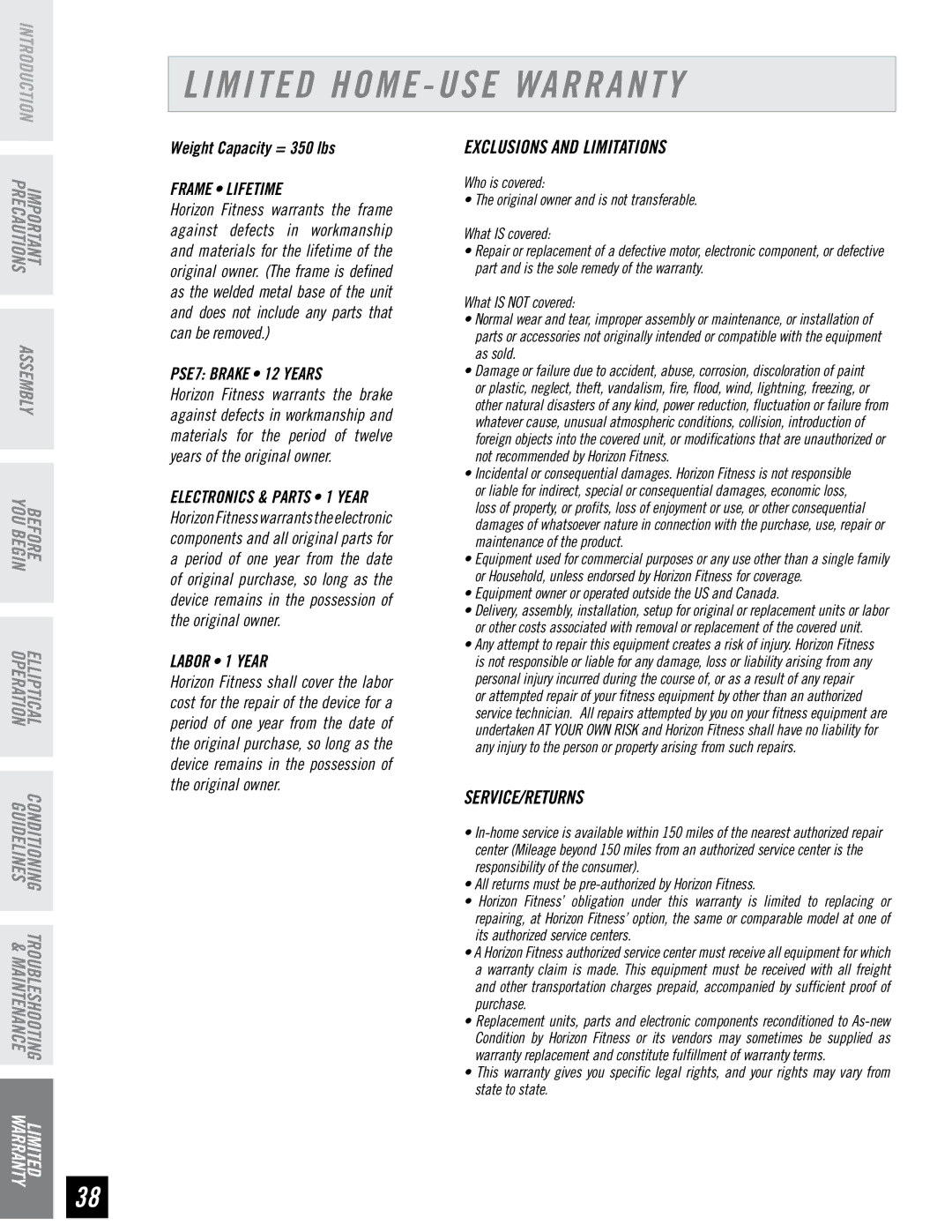 Horizon Fitness PSE7 manual Limited Home USE Warranty, Frame Lifetime 