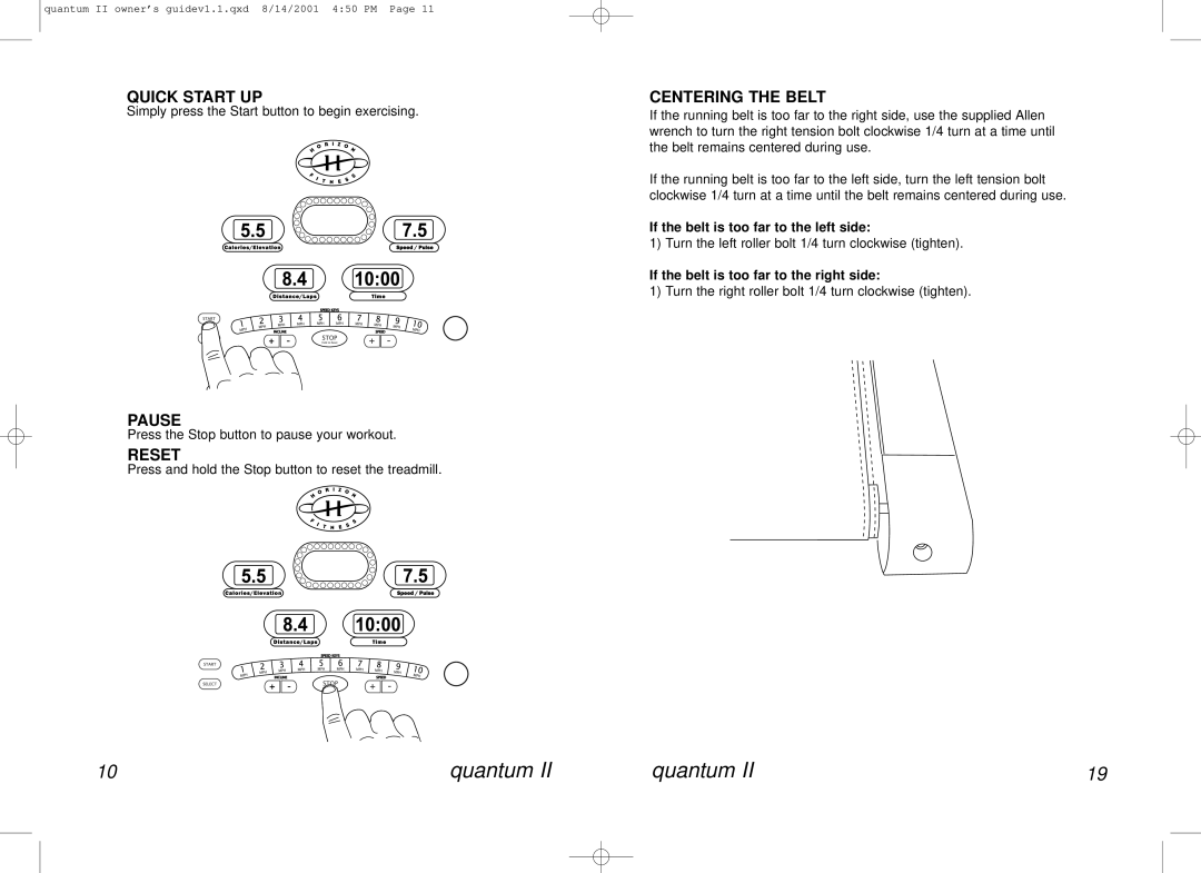 Horizon Fitness QUANTUM II manual Quick Start UP, Pause, Reset, Centering the Belt 