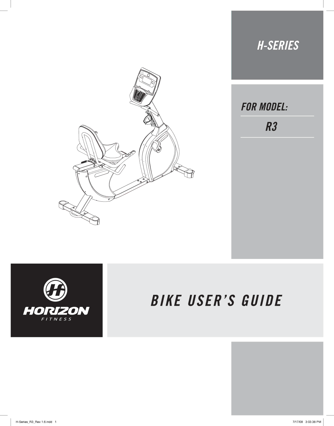 Horizon Fitness R3 manual K E USER’S Guide 