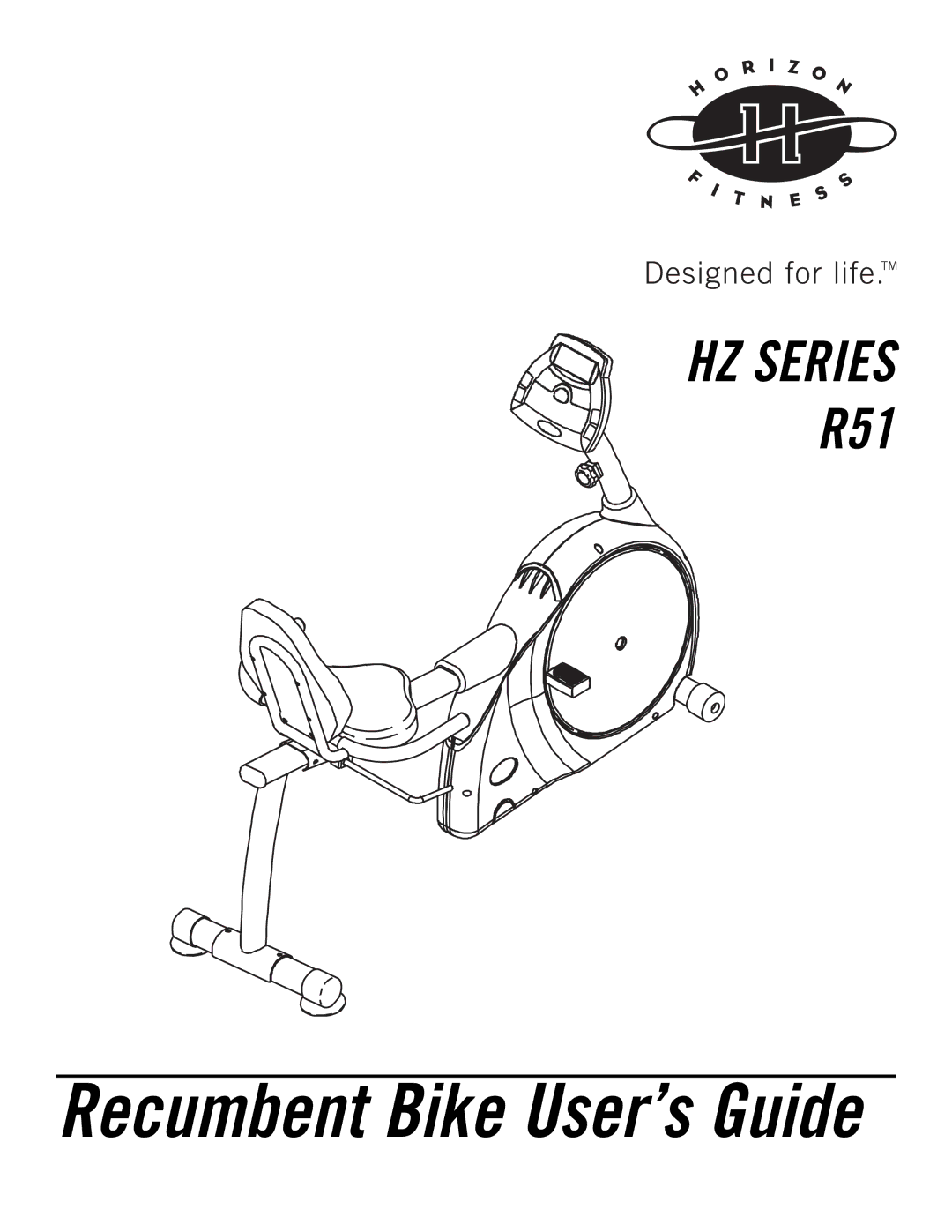 Horizon Fitness R51 manual Recumbent Bike User’s Guide 