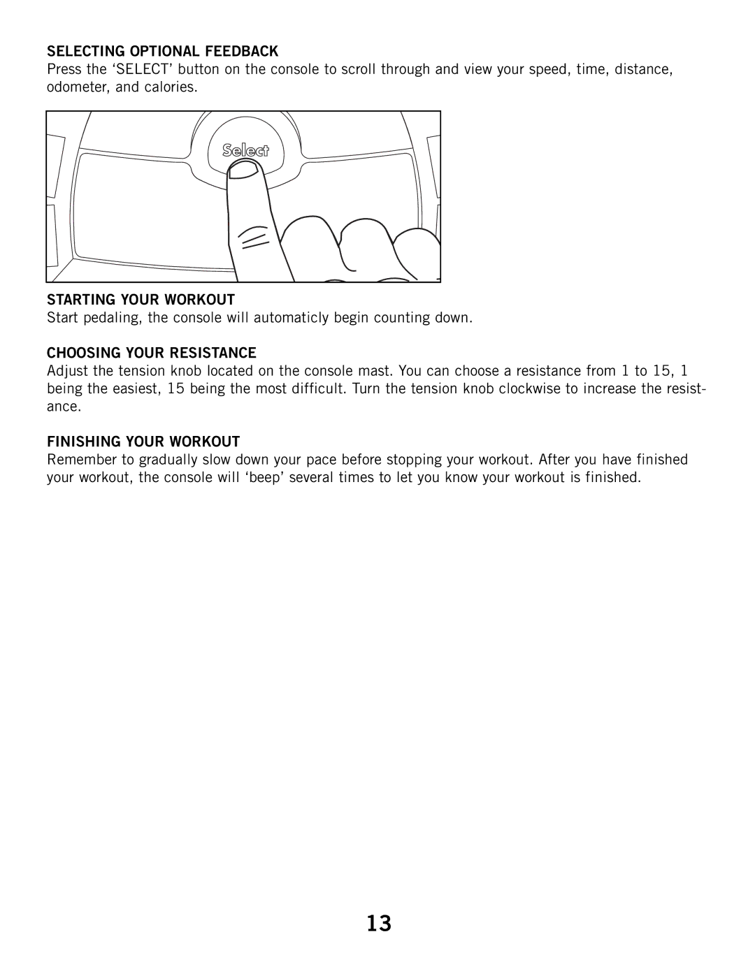Horizon Fitness R51 Selecting Optional Feedback, Starting Your Workout, Choosing Your Resistance, Finishing Your Workout 