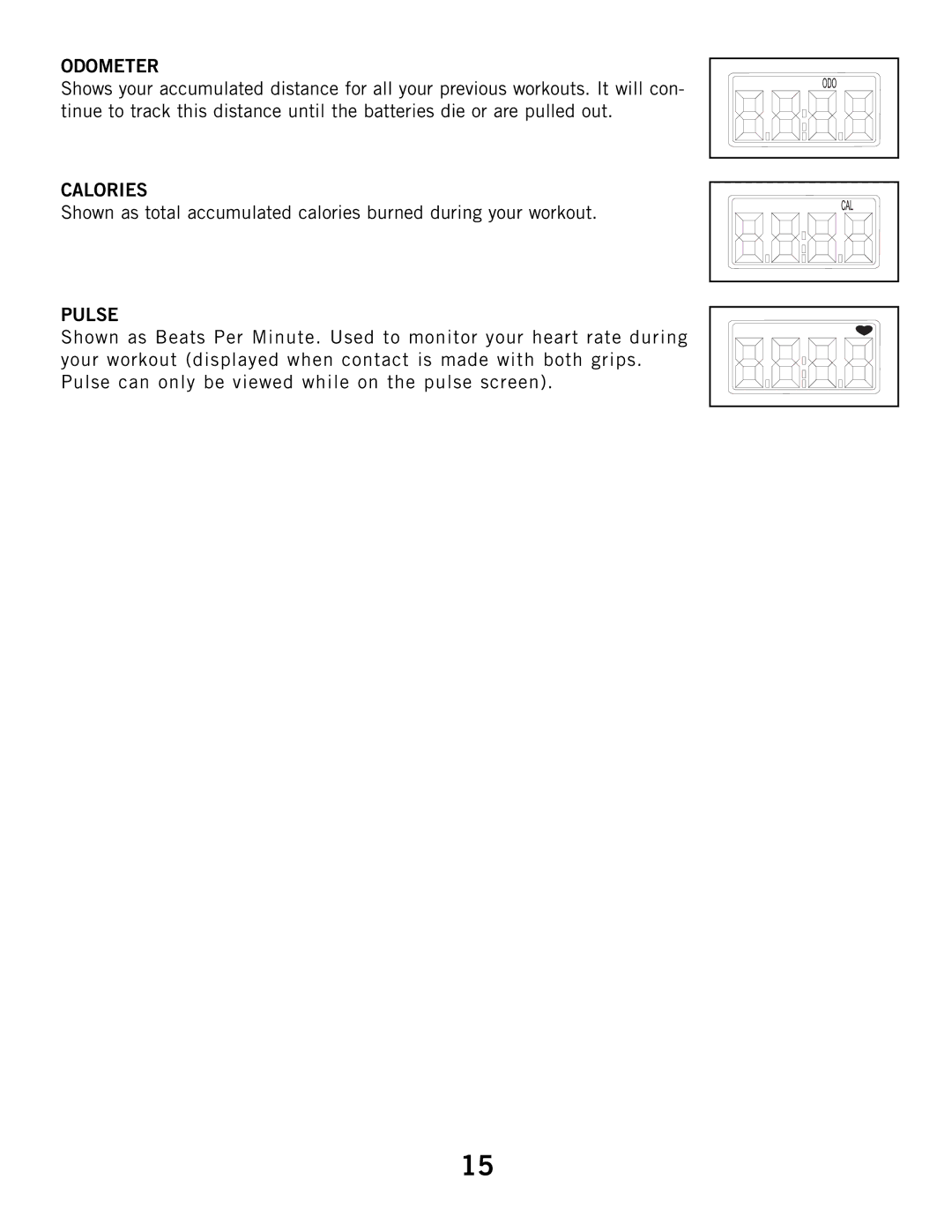 Horizon Fitness R51 manual Odometer, Calories, Pulse 