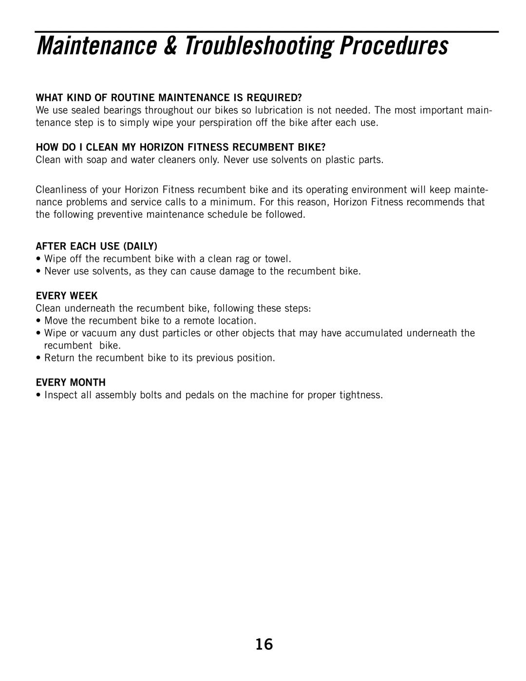 Horizon Fitness R51 manual What Kind of Routine Maintenance is REQUIRED?, HOW do I Clean MY Horizon Fitness Recumbent BIKE? 