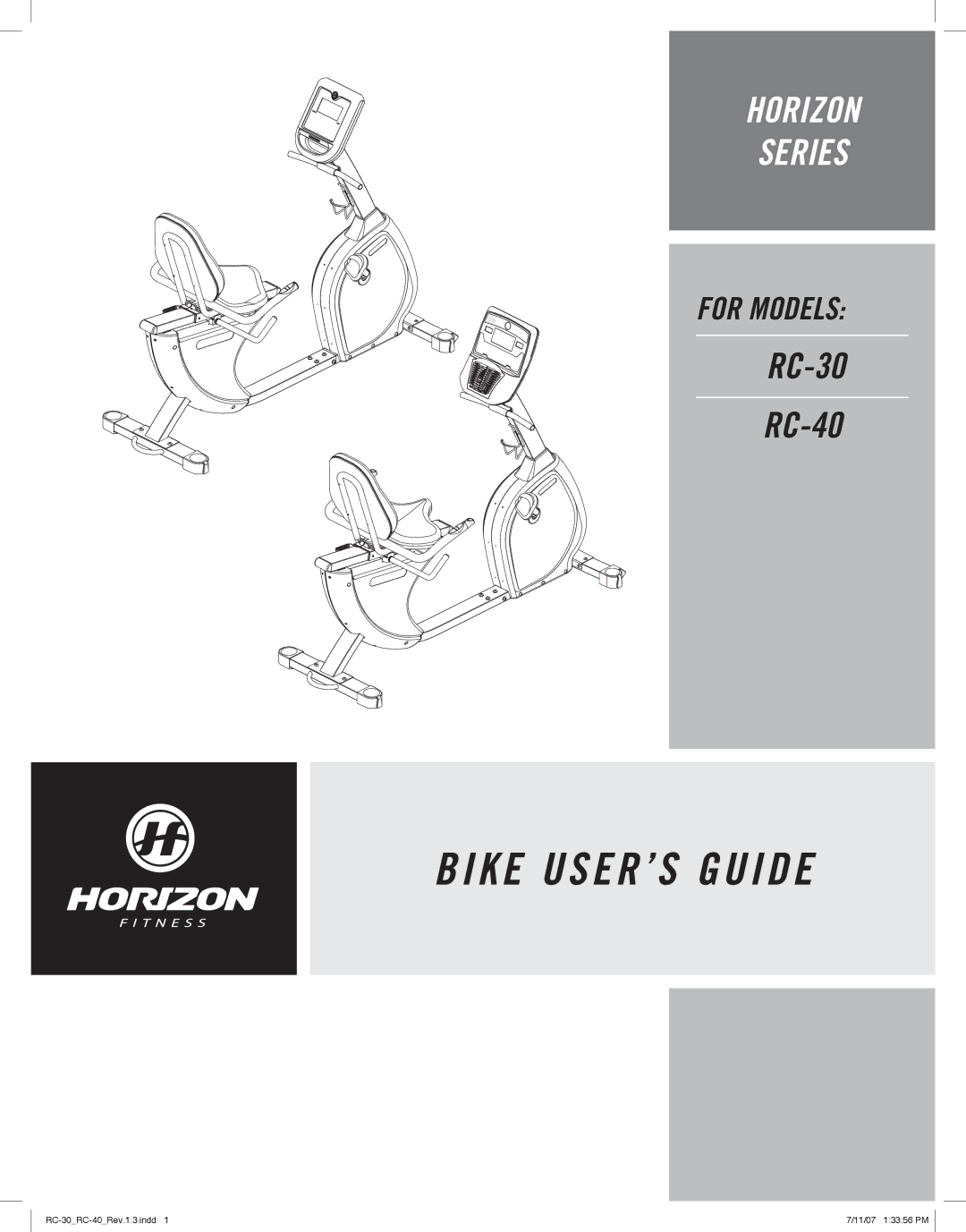 Horizon Fitness RC-30, RC-40 manual K E USER’S Guide 